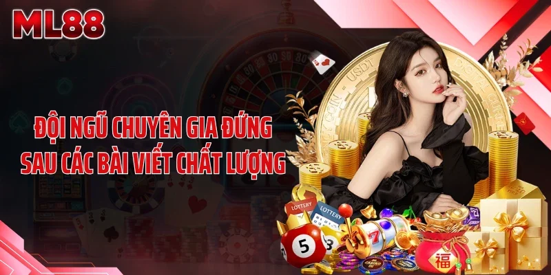 doi ngu chuyen gia dung sau cac bai viet chat luong Đội ngũ chuyên gia đứng sau các bài viết chất lượng